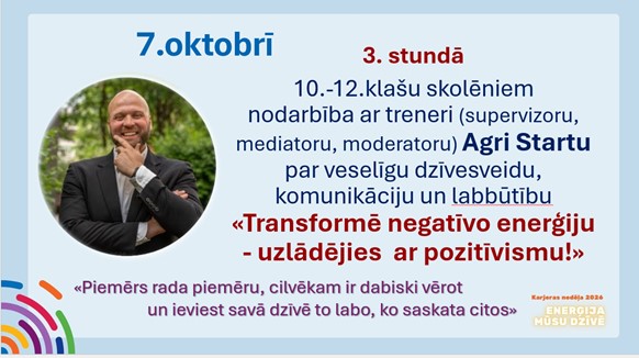 Karjeras nedēļa 2026: Nodarbība «Transformē negatīvo enerģiju - uzlādējies ar pozitīvismu!»